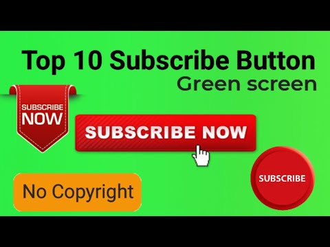 Top 10 YouTube subscribe Button | green screen link in Description for download