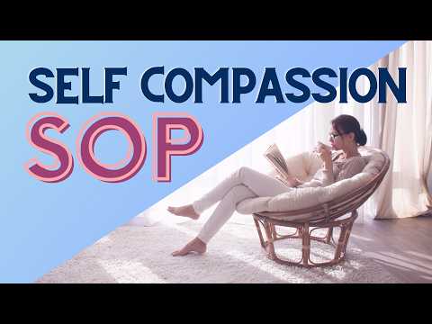 Self-Care Planning: Building Self Compassion Routine