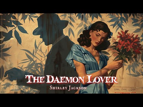 The Daemon Lover by Shirley Jackson #audiobook