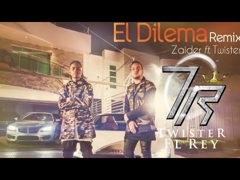 Twister El Rey Ft. Zaider - El Dilema [Oficial Remix]