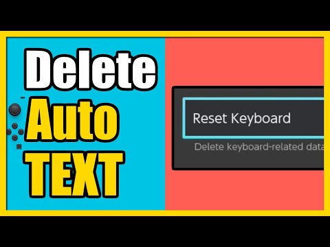 How to Delete Auto TEXT on Keyboard using the Nintendo Switch (Predicative Text)