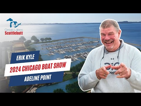 Adelaide Pointe - 2024 Chicago Boat Show