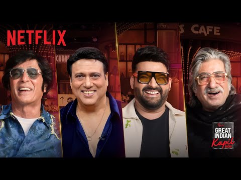 90s Comedy Legends Reunite | Govinda, Chunky, Shakti | The Great Indian Kapil Show | Netflix