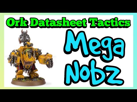 Ork Datasheet Tactics - Meganobz - Ork Codex 10th Edition Warhammer 40k