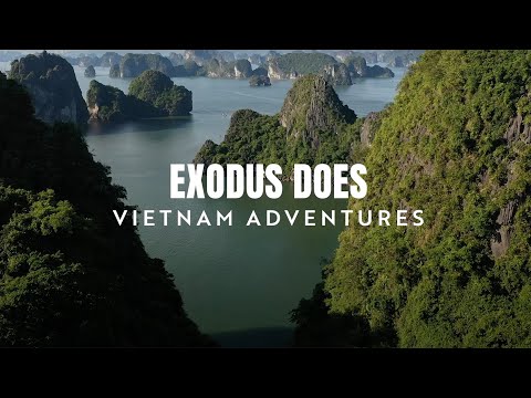 EXODUS DOES Vietnam Adventures