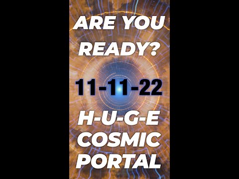 Huge Energy Portal 11-11-22 * Spiritual Foundations * Golden Opportunity * Are You Ready?