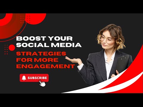 Boost Your Social Media | Strategies for More Engagement | US Business Consultancy