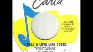 Deon Jackson I Need A Love Like Yours