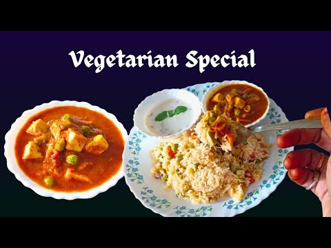 Veg pulao and paneer curry |   vegetarian special | veg biryani | butter paneer