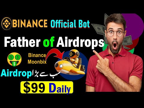 😱FATHER OF AIRDROPS | Hamster se bhi Ziada Airdrop | 99 USDT Daily 🤑  Binance Moonbix Box