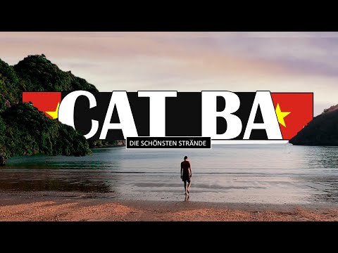 CAT BA:  die schönste Insel Vietnams!? • Vietnam Halong Bucht