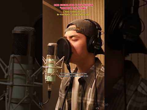 1st chorus | Doh Kyung Soo & Lee Suhyun 'Rewrite The Stars' Double Vocal Ver. | Cover by Vina Yunia