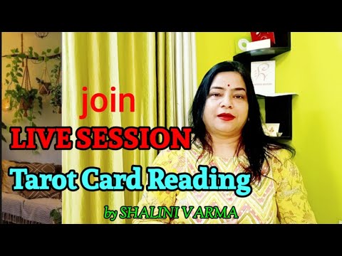 Tarot Card Reading LIVE SESSION BY Shalini Varma#tarotcardreading