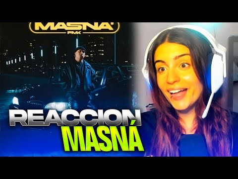 REACCIÓN a "MASNÁ" de FMK