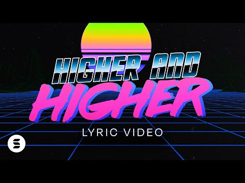 Higher and Higher | Official Lyric Video | Switch