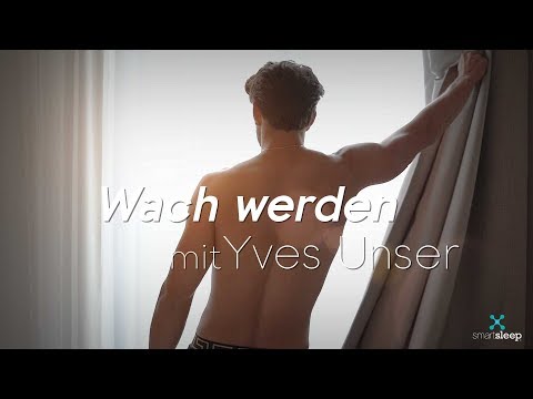 smartsleep - wach werden mit dem Model Yves Unser