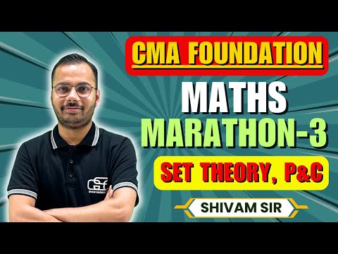 CMA FOUNDATION MATHS MARATHON LECTURE 3 | MBA SHIVAM SIR | GYAN SAGAR CLASSES |