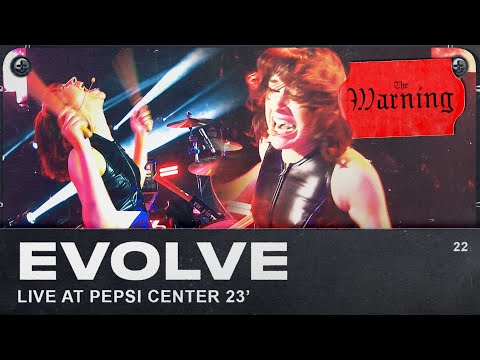 The Warning - Evolve (Live from Pepsi Center CDMX)