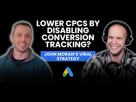 How Disabling Conversion Tracking Can Decrease CPC's: John Moran Viral Strategy