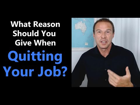 What Reason Should You Give When Quitting Your Job?