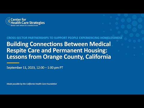 Building Connections Between Medical Respite Care and Permanent Housing