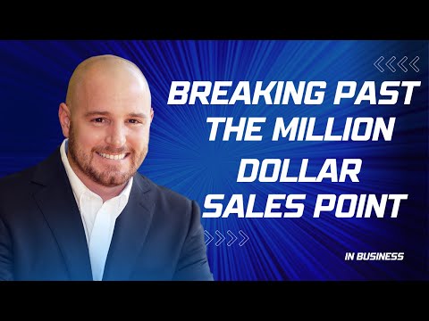 Breaking Past the Million Dollar Sales Point in Business - Elite Entrepreneur Podcast