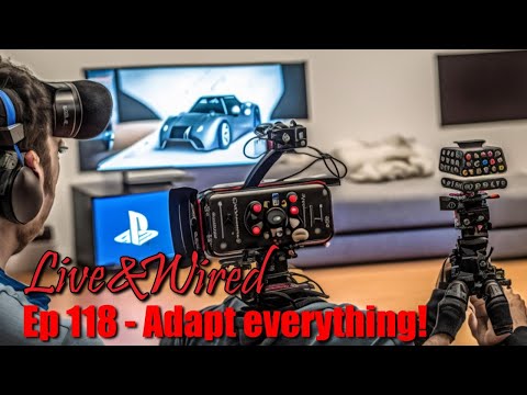 Live & Wired Ep 118: Adapt everything!