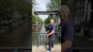 7 Unspoken Dutch Rules! 🇳🇱 #Netherlands #Holland #Dutch #Goviral #Fyp #Amsterdam #NL #rules #haag