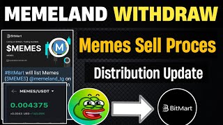 Memeland Withdrawal | $MEMES Tocken Price Distribution Update | Memeland Listing Update