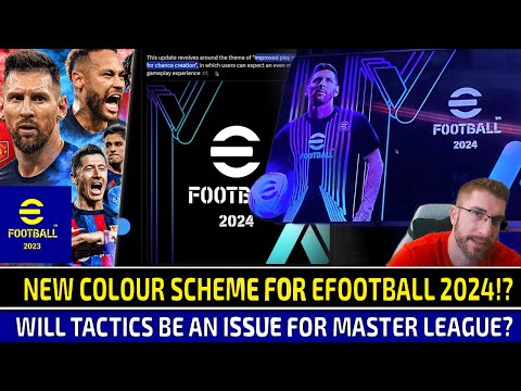 [TTB] NEW COLOUR SCHEME FOR EFOOTBALL 2024?! - CONCERNS OVER MASTER LEAGUE TACTICS, & MORE! 😟