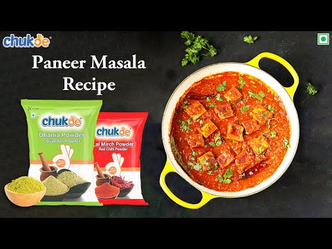 Paneer Masala Recipe |Chukde Spices