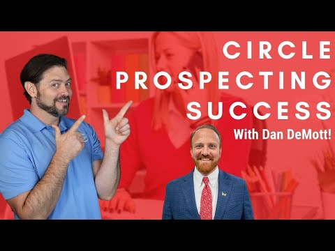 Circle Prospecting for Success with Dan DeMott.