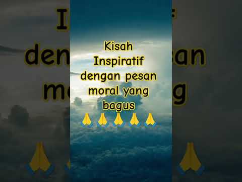 Pesan Moral #kisahinspirasidanmotivasi #motivation #shorts #shortsvideo #shortsfeed #reels #youtube