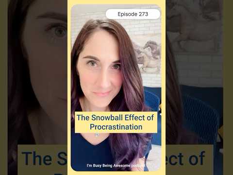 Stop ADHD Procrastination: Break the Snowball Cycle!