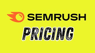 Semrush Pricing — Which Semrush Plan is Best?