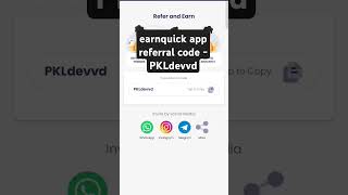 earnquick app referral code | earn quick app ka referral code | earn quick refer code