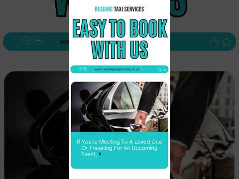 Easy To Book l Reliable Taxis l Reading Taxi Services