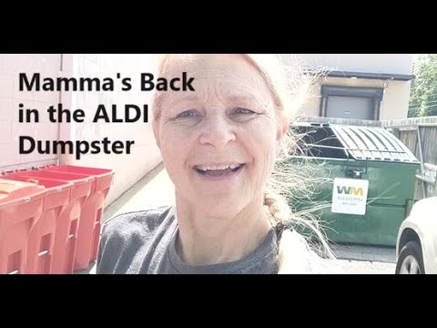 Mamma's Back in the Dumpster