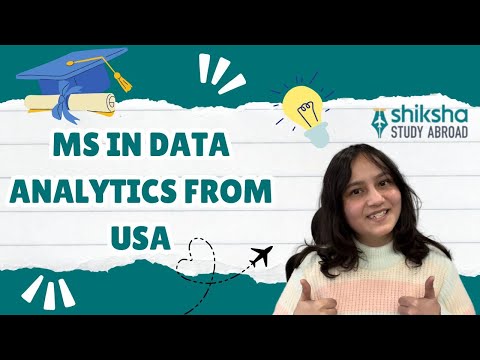 Why Should You Study MS in Data Analytics from USA| Top Job Opportunities; High ROI Universities