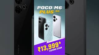 Poco M6 Plus 5G Launch: Price & Specs! #shorts #PocoM6Plus