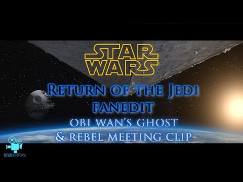 Return of the Jedi - FanEdit - Obi Wan's Ghost & Rebel Meeting clip