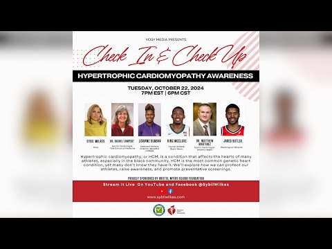 Sybil Wilkes | Check In & Check Up: Understanding Hypertrophic Cardiomyopathy (HCM)