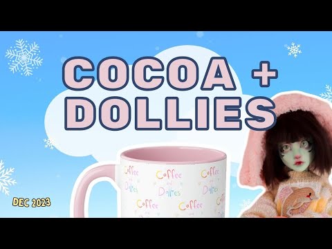 CoCoa and Dollies December 2023