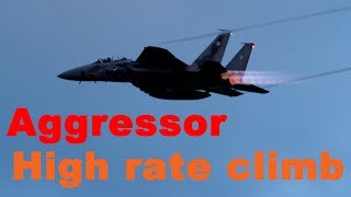 アグレッサーのハイレートクライム "JAPAN Aggressor  High rate climb"