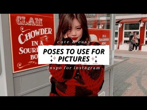 10 Cute Poses To Use For Pictures