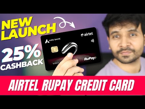 New Airtel Rupay Credit Card Launched | Enjoy UPI Payments and 25% Cashback on Airtel