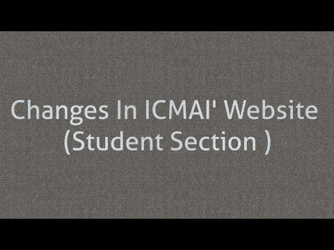 New Changes in ICMAI's Website | Student Section