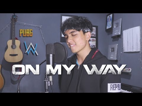 On My Way - Alan Walker, Sabrina Carpenter & Farruko (Cover by Reza Darmawangsa)