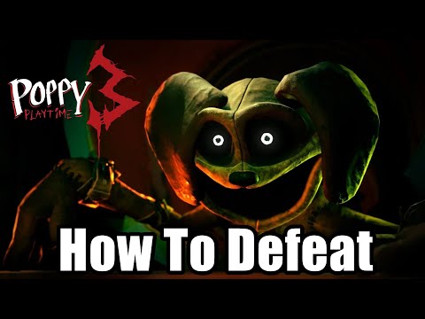 How To Defeat DogDay In Poppy Playtime Chapter 3 Full Guide