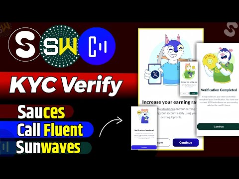 Sauce KYC Verification | SunWaves KYC Verification | Call Fluent KYC Verification |